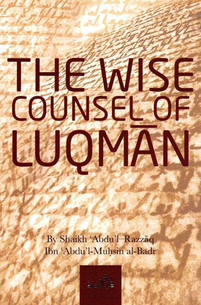 The Wise Counsel Of Luqman - Islamic Books - Dar As-Sunnah Publishers