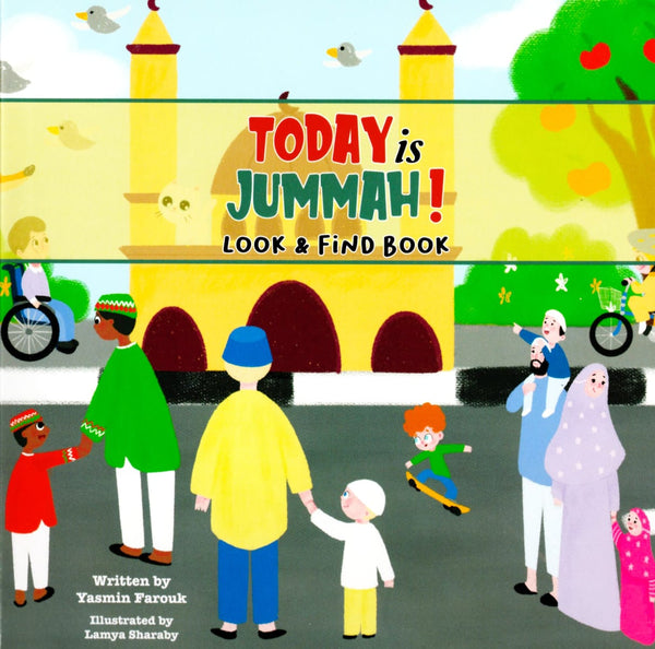 Today is Jummah! - Look and Find Board Book - Children’s Books - Prolance