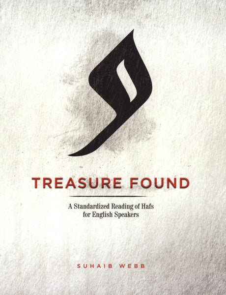Treasure Found: A Standardized Reading of Hafs for English Speakers - Islamic Books - Suhaib Webb