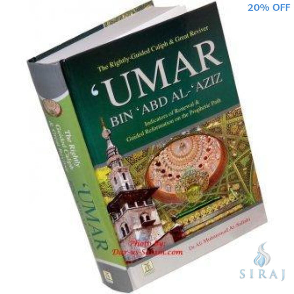 Umar Bin Abd Al-Aziz (The Rightly Guided Caliph & Great Reviver) - Islamic Books - Dar-us-Salam Publishers