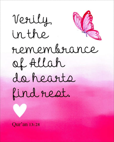 Verily In The Remembrance Of Allah Do Hearts Find Rest Print - Art Prints - The Craft Souk