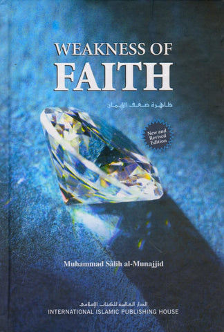 Weakness of Faith - Hardcover - Islamic Books - IIPH