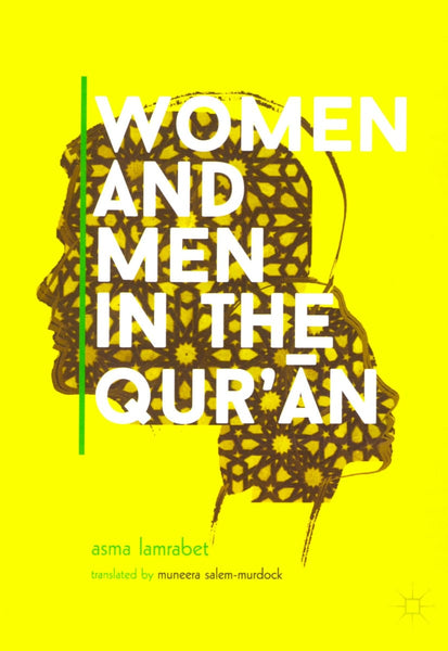 Women and Men in the Qur’an - Islamic Books - Asma Lamrabet