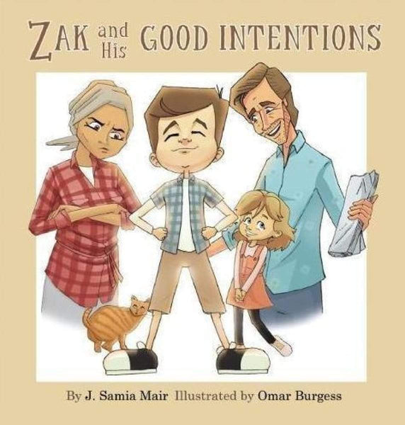 Zak and His Good Intentions - Childrens Books - The Islamic Foundation