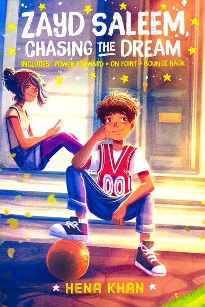 Zayd Saleem Chasing the Dream: Power Forward; On Point; Bounce Back - Paperback - Children’s Books - Hena Khan